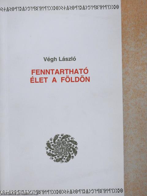 Fenntartható élet a Földön (dedikált példány)