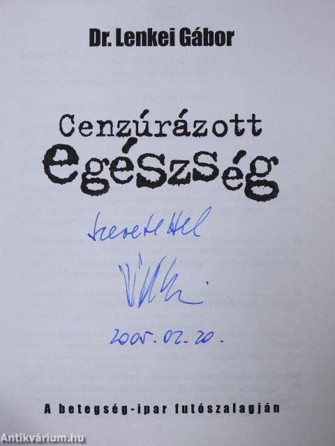Cenzúrázott egészség (dedikált példány)