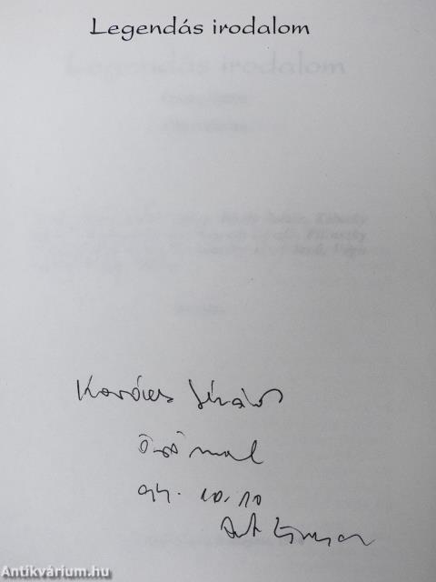 Legendás irodalom (dedikált példány)