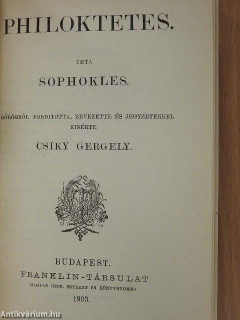 Ajas/Philoktetes/Elektra/A trachisi nők/Oedipus király/Oedipus Kolonosban/Antigone