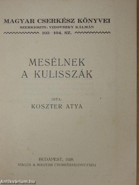 Mesélnek a kulisszák