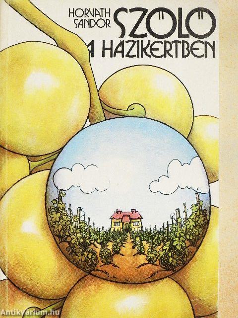 Szőlő a házikertben