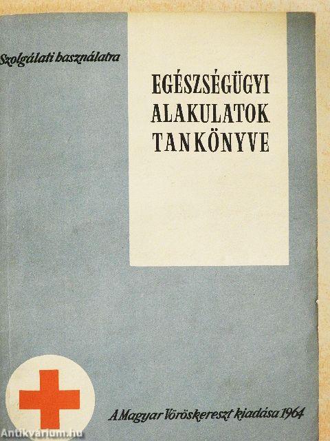 Egészségügyi alakulatok tankönyve
