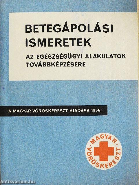 Betegápolási ismeretek