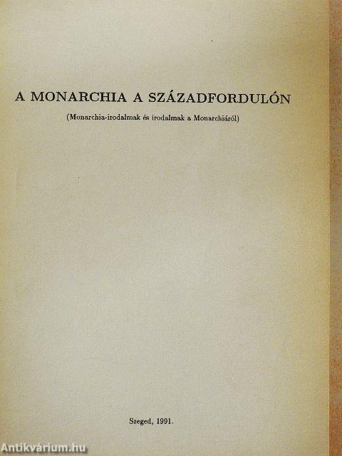 A monarchia a századfordulón