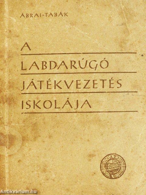 A labdarúgó játékvezetés iskolája