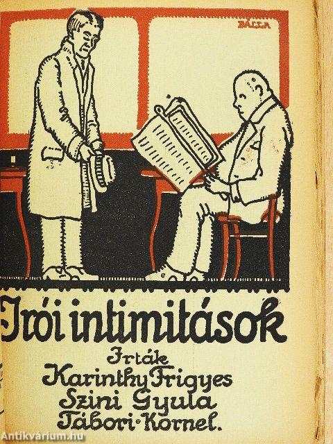 Derüs históriák/Irói intimitások/Vig játék