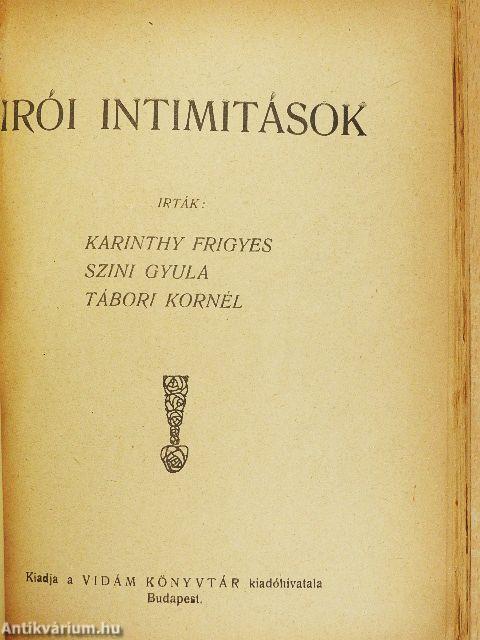 Derüs históriák/Irói intimitások/Vig játék