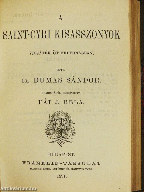 A makranczos hölgy/Saint-cyri kisasszonyok/Kean./A kaméliás hölgy