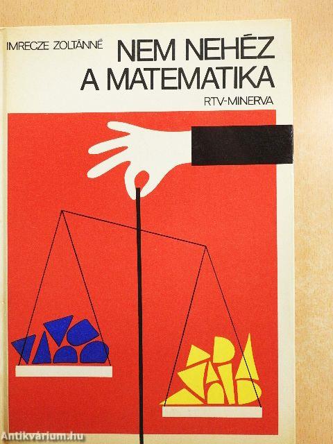 Nem nehéz a matematika
