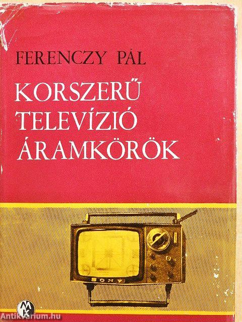 Korszerű televízió-áramkörök