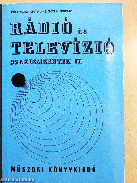 Rádió és televízió szakismeretek II.