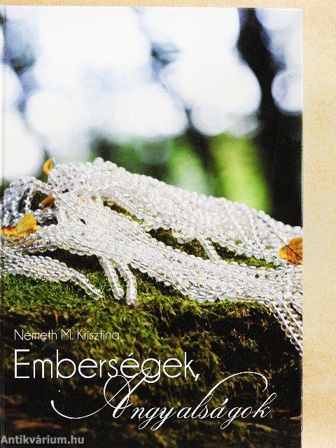 Emberségek, Angyalságok