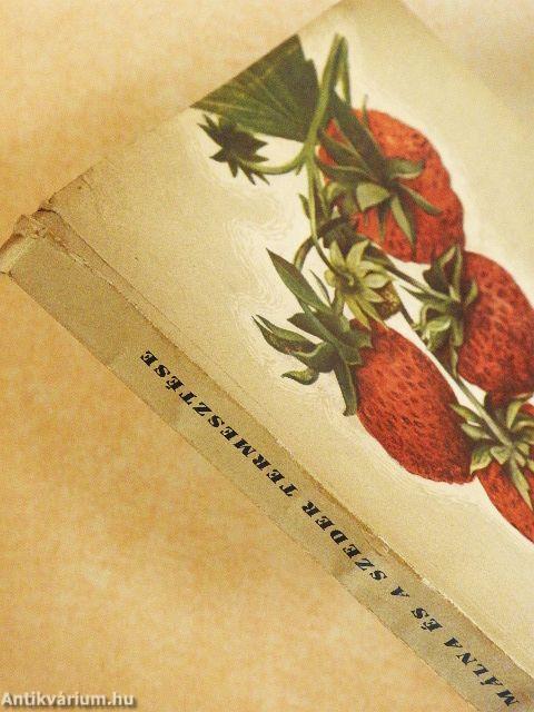 A szamóca, a málna és a szeder termesztése