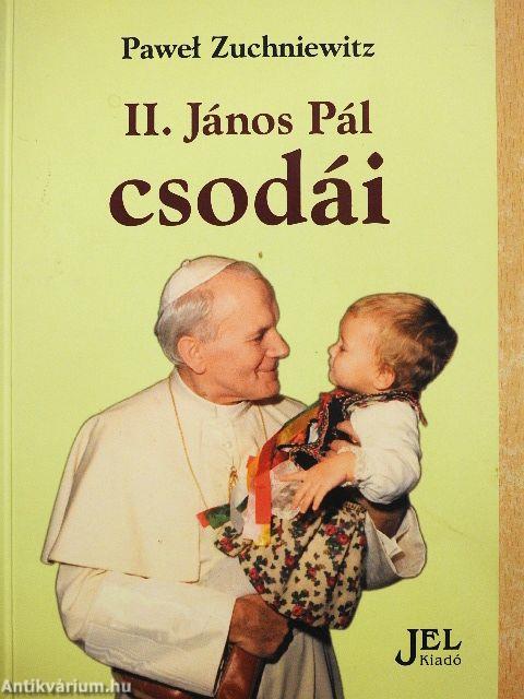 II. János Pál csodái