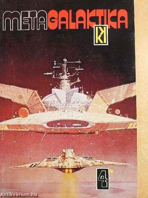 Metagalaktika 4. I-II.