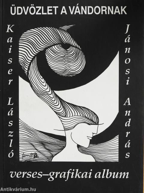 Üdvözlet a vándornak (dedikált példány)