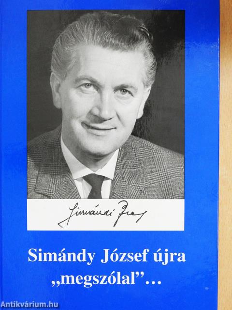 Simándy József újra "megszólal"... (dedikált példány)