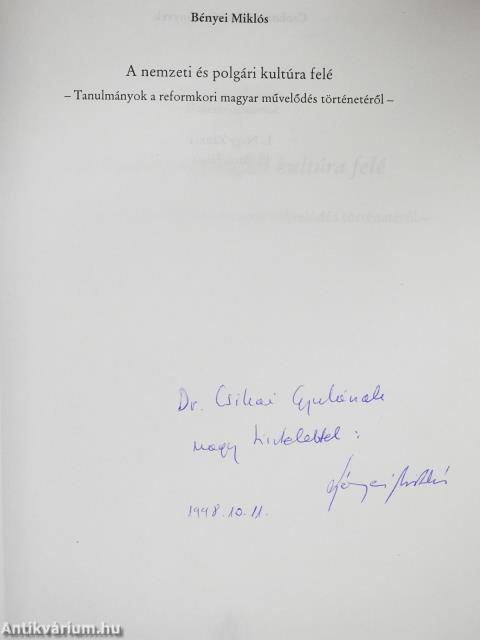 A nemzeti és polgári kultúra felé (dedikált példány)