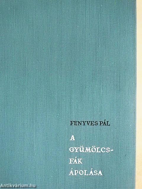 A gyümölcsfák ápolása