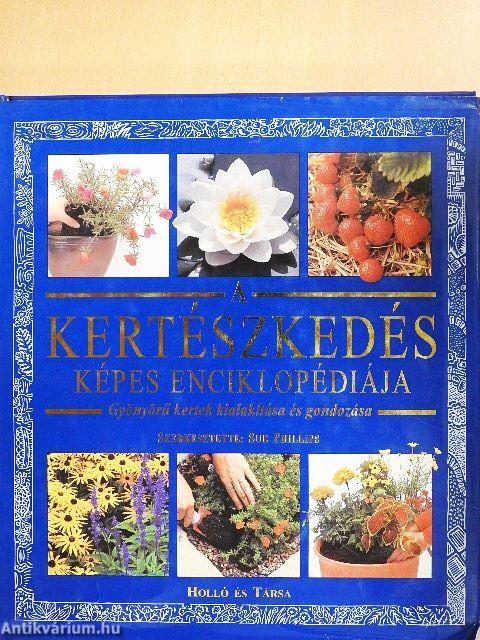 A kertészkedés képes enciklopédiája