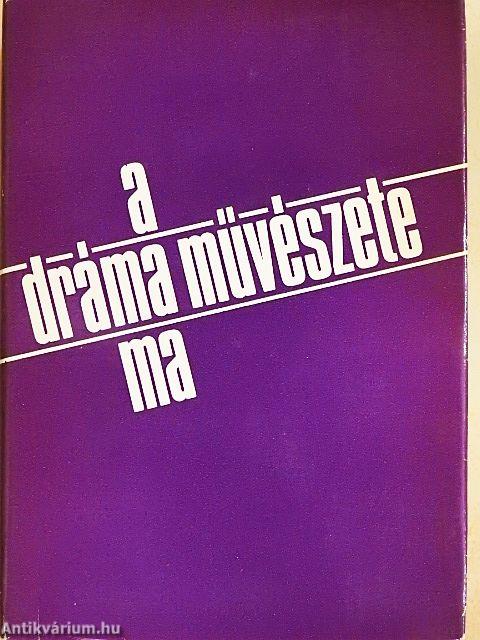 A dráma művészete ma