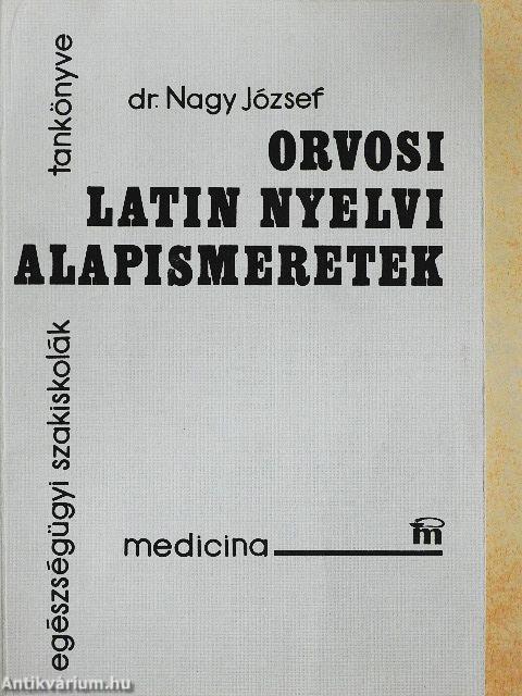 Orvosi latin nyelvi alapismeretek