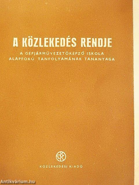 A közlekedés rendje