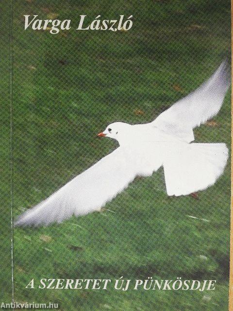 A szeretet új pünkösdje