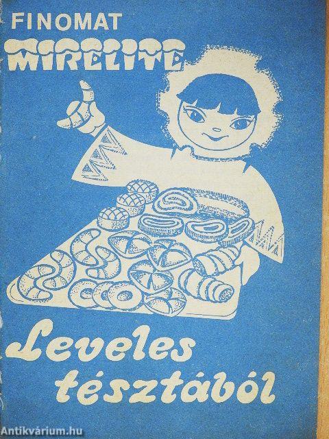 Finomat Mirelite leveles tésztából