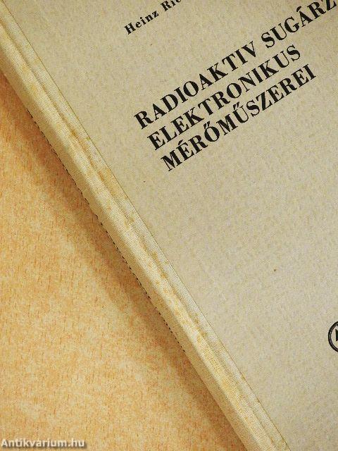 Radioaktiv sugárzások elektronikus mérőműszerei