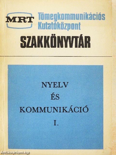 Nyelv és kommunikáció I.