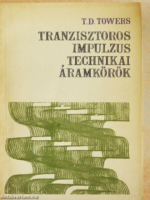 Tranzisztoros impulzustechnikai áramkörök