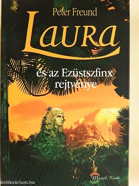 Laura és az Ezüstszfinx rejtvénye