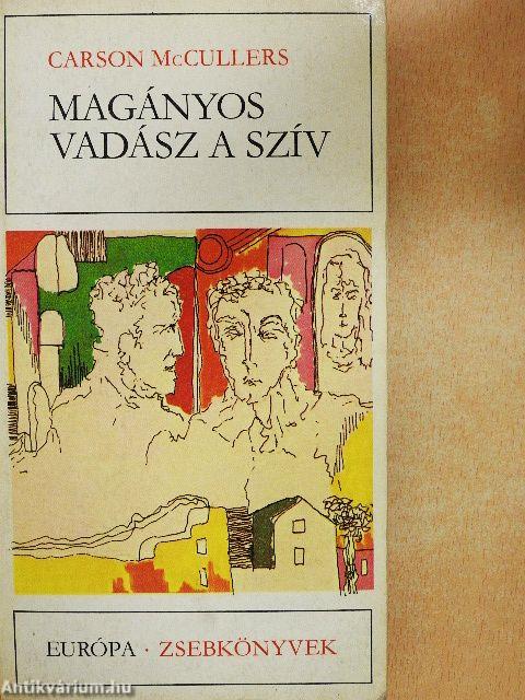 Magányos vadász a szív