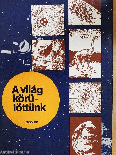 A világ körülöttünk