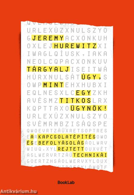 Tárgyalj úgy, mint egy titkos ügynök