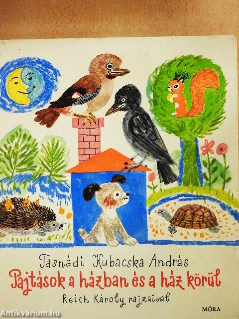 Pajtások a házban és a ház körül