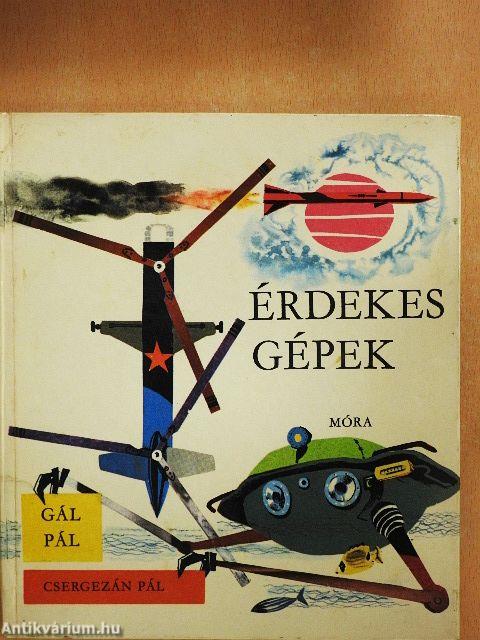 Érdekes gépek