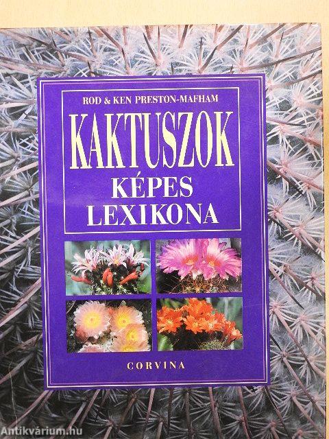 Kaktuszok képes lexikona