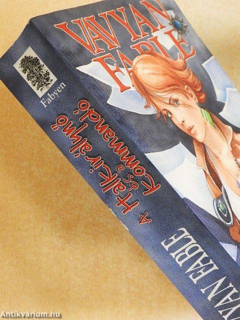 A Halkirálynő és a Kommandó