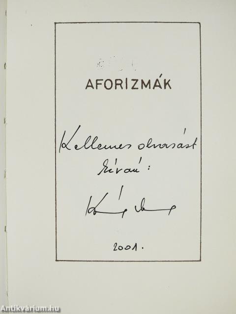 Aforizmák (aláírt, dedikált, számozott példány)