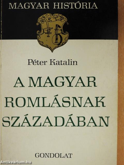 A magyar romlásnak századában (dedikált példány)