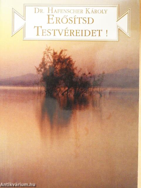 Erősítsd testvéreidet! (dedikált példány)