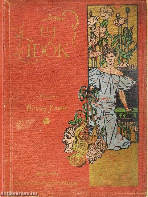 Uj Idők 1904. (nem teljes évfolyam)