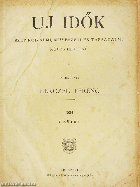 Uj Idők 1904. (nem teljes évfolyam)