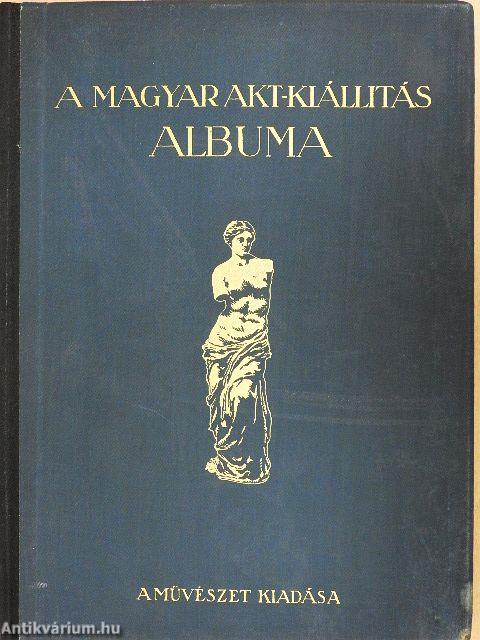 A Magyar Akt-Kiállítás albuma