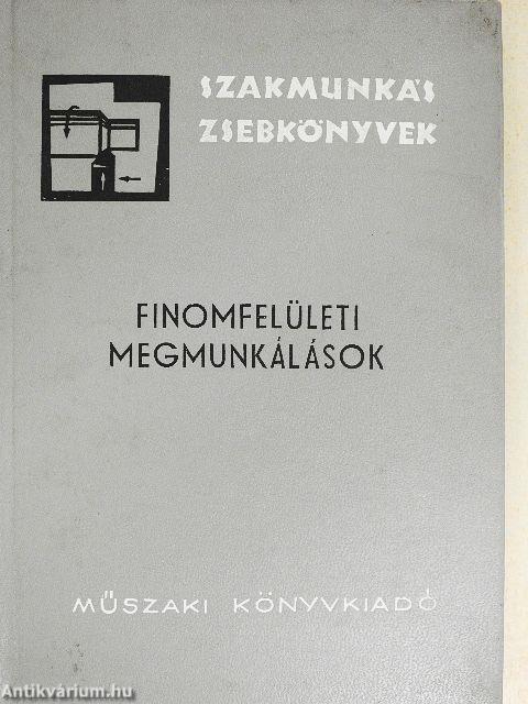 Finomfelületi megmunkálások