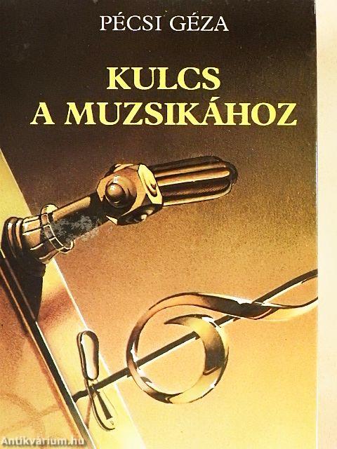 Kulcs a muzsikához