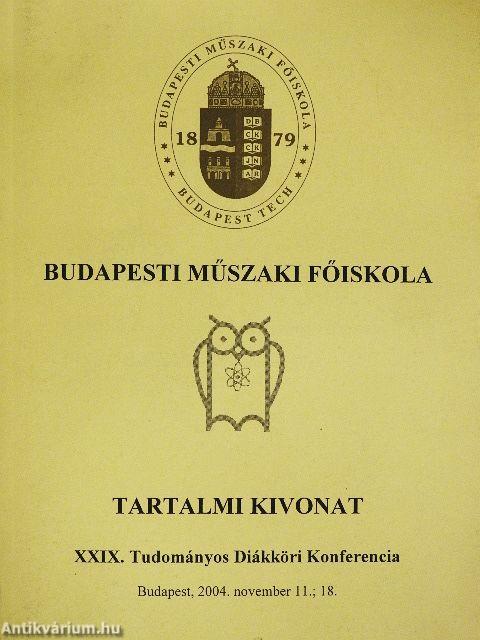XXIX. Tudományos Diákköri Konferencia tartalmi kivonat
